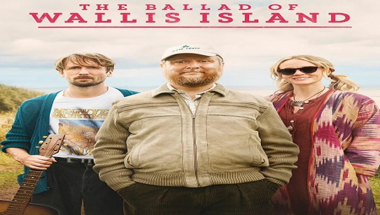 فيلم The Ballad of Wallis Island 2025 مترجم HD