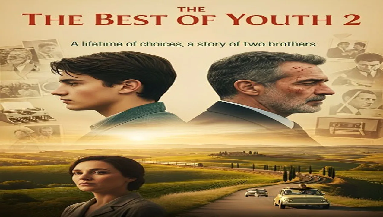 فيلم The Best of Youth Part 2 2003 مترجم HD
